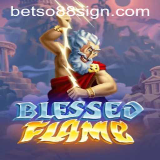 Exploring the Mystical World of BlessedFlame: Unveiling Adventure and Strategy
