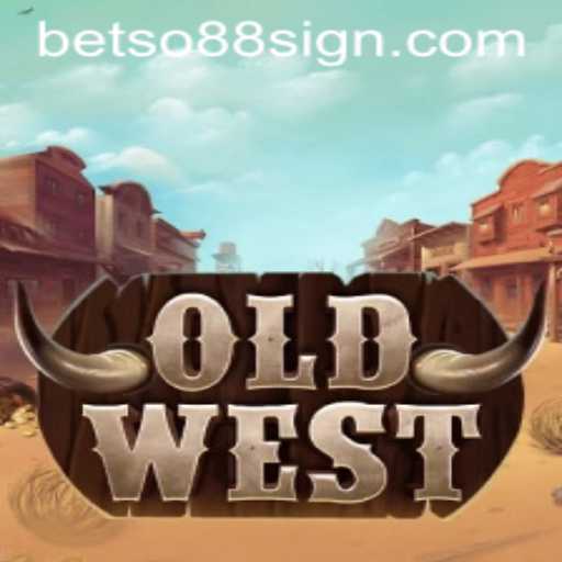Exploring OldWest: A Wild Journey with Betso88